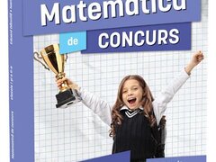 Matematica de concurs, clasele I si a II-a